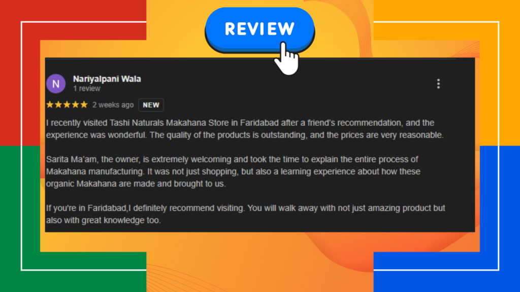 Home tashi naturals makhana google review (1)